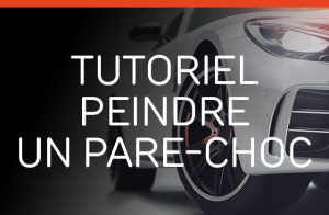 Tutoriel complet : Peindre un pare-chocs